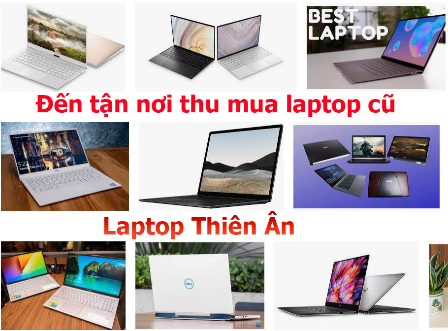 Thu mua laptop cũ Quận 6 tận nơi giá cao