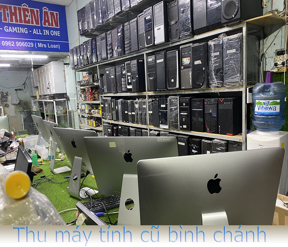 Top 5 thu mua máy tính cũ Huyện Bình Chánh